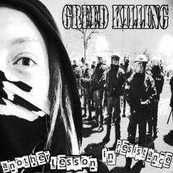 Greed Killing : Another Lesson In Resistance